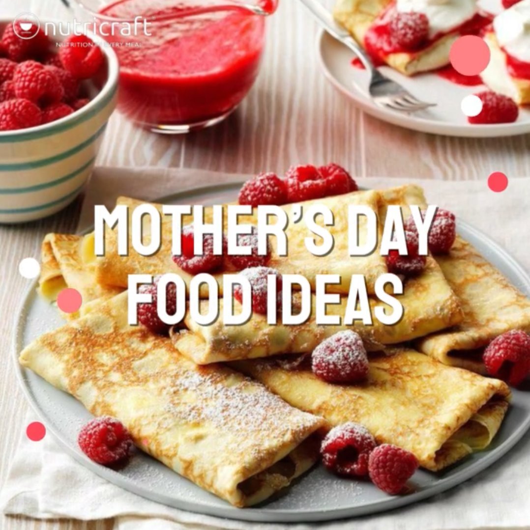 100 Mother’s Day Food Ideas