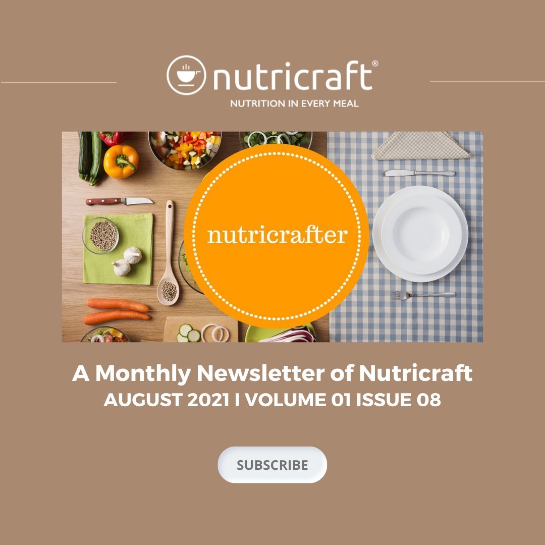 Nutricrafter- A Special Publication August 2021 Edition